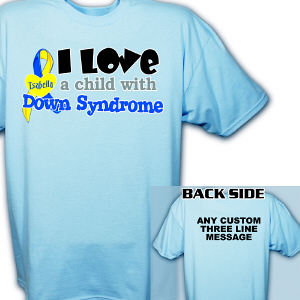 Personalized I Love A Child With Down Syndrome T-Shirt